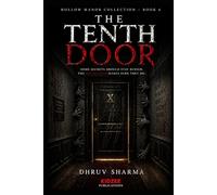 The Tenth Door: Every Secret Has a Price | Open It Once… Lose Everything| A Supernatural Horror Thriller