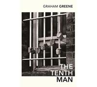 The Tenth Man: Graham Greene
