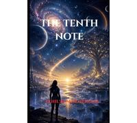 The Tenth Note: A Gripping Hard Science Fiction Thriller