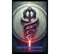 THE TENTH PROTOCOL: Hidden in Plain Sight