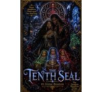 The Tenth Seal: Three daughters. Three eyes. One final seal.: 3