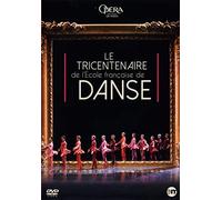 The Tercentenary of the French School of Dance ( Le Tricentenaire de l'Ecole Française de Danse ) [ Origine Francese, Nessuna Lingua Italiana ]