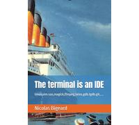 The terminal is an IDE: tmux,vim.sox,magick,ffmpeg,latex,gdb.lgdb.git,....