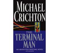 The Terminal Man [Lingua Inglese]
