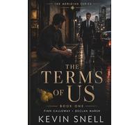 The Terms of Us: A Slow Burn, Fake Relationship, M/M Billionaire Romance