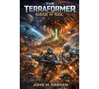 The Terraformer Siege of Sol