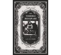 The Terrible Red Dwarf