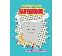 The Terrific Tales of SUPERBOOK: The Origin Story