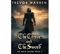 The Terror and The Sword: 1
