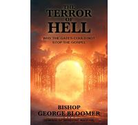 The Terror of Hell: Why the Gates Could Not Stop the Gospel