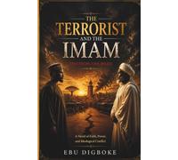 The Terrorist And The Imam: Two Paths, One Belief.