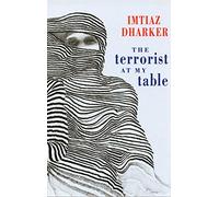 The Terrorist at My Table