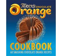 The Terry's Chocolate Orange Cookbook (Copertina rigida)