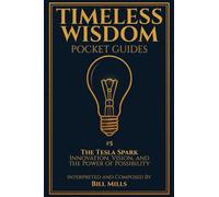 The Tesla Spark: Innovation, Vision, and the Power of Possibility