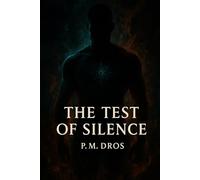 The Test of Silence