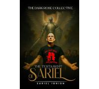 The Testament of Sariel: Dark Rose Collective