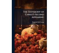The Testimony of Christ's Second Appearing