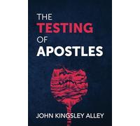 The Testing of Apostles