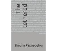 The tethered
