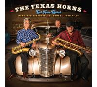 The Texas Horns Get Here Quick (Vinyl LP)