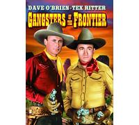 The Texas Rangers: Gangsters of the Frontier (DVD) Guy Wilkerson Dave O'Brien