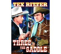 The Texas Rangers: Three In The Saddle (DVD) Dave O'Brien Guy Wilkerson