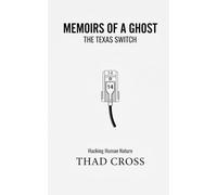 The Texas Switch: An Analog Cyber Thriller of Espionage and Betrayal