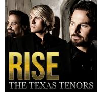 The Texas Tenors Rise (CD)
