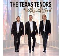 The Texas Tenors Walk With God (CD)