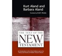 Kurt Aland Barb Text of the New Testament an Introduction to the Cri (Tascabile)