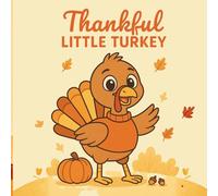 The Thankful Little Turkey