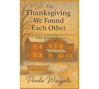 The Thanksgiving We Found Each Other