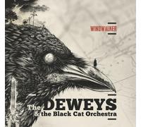 the & the Black Cat Orchestra Deweys Windwalker