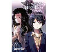 Kana Ishida Tsuto – Irregular at Magic High School: Master Clans Council Arc – Vol. 17 – Tascabile