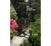 The Theater of Real Life: a novel