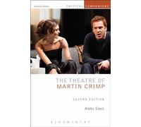The Theatre of Martin Crimp: Second Edition