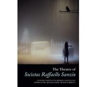 The Theatre of Societas Raffaello Sanzio