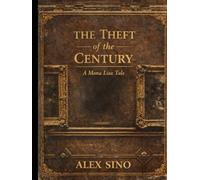 The Theft of the Century: A Mona Lisa Tale