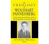 The Theology of Wolfhart Pannenberg (Tascabile)
