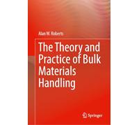 The Theory and Practice of Bulk Materials Handling