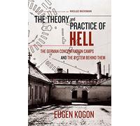 Eugen Kogon Theory and Practice of Hell, the (Tascabile)