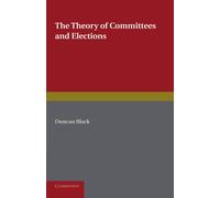 The Theory of Committees and Elections