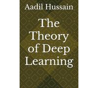 The Theory of Deep Learning