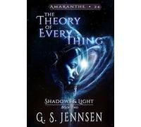 The Theory of Everything: Shadows & Light Book Two: 24