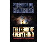 The Theory of Everything: The Origin and Fate of the Universe