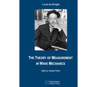 The Theory of Measurement in Wave Mechanics