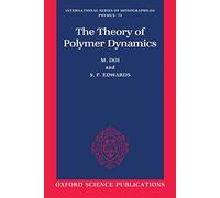 The Theory of Polymer Dynamics (International Series of Monographs on Physics): 73