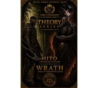 THE THEORY SERIES VOL. 5: Hito vs Wrath