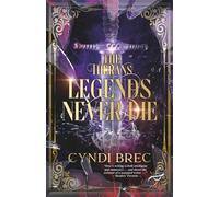 The Therans: Legends Never Die