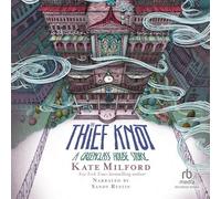 The Thief Knot (The Greenglass House Series)
